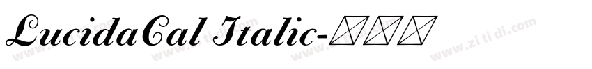 LucidaCal Italic字体转换